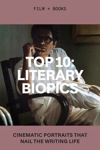 Top 10: Literary Biopics