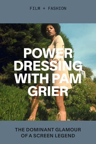 Power Dressing with Pam Grier