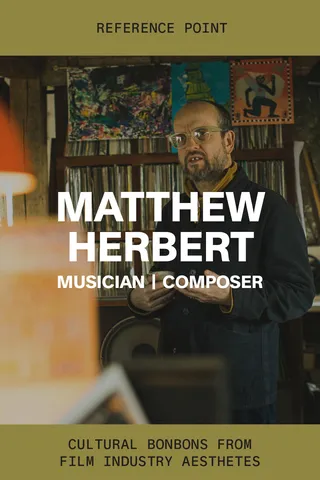 Reference Point: Matthew Herbert