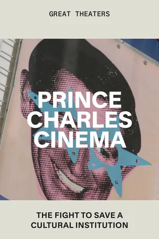 Prince Charles Cinema: Great Theaters