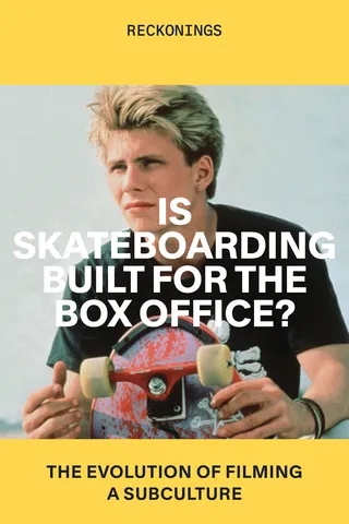 Is Skateboarding Built for the Box Office?