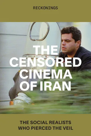 The Censored Cinema of Iran