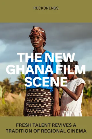 The New Ghana Film Scene
