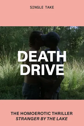 Death Drive (Stranger by the Lake)