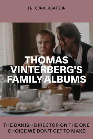 Thomas Vinterberg's Family Albums
