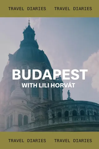 Lili Horvat Travel Guide (Budapest)