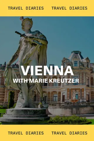 Vienna: Travel Diaries