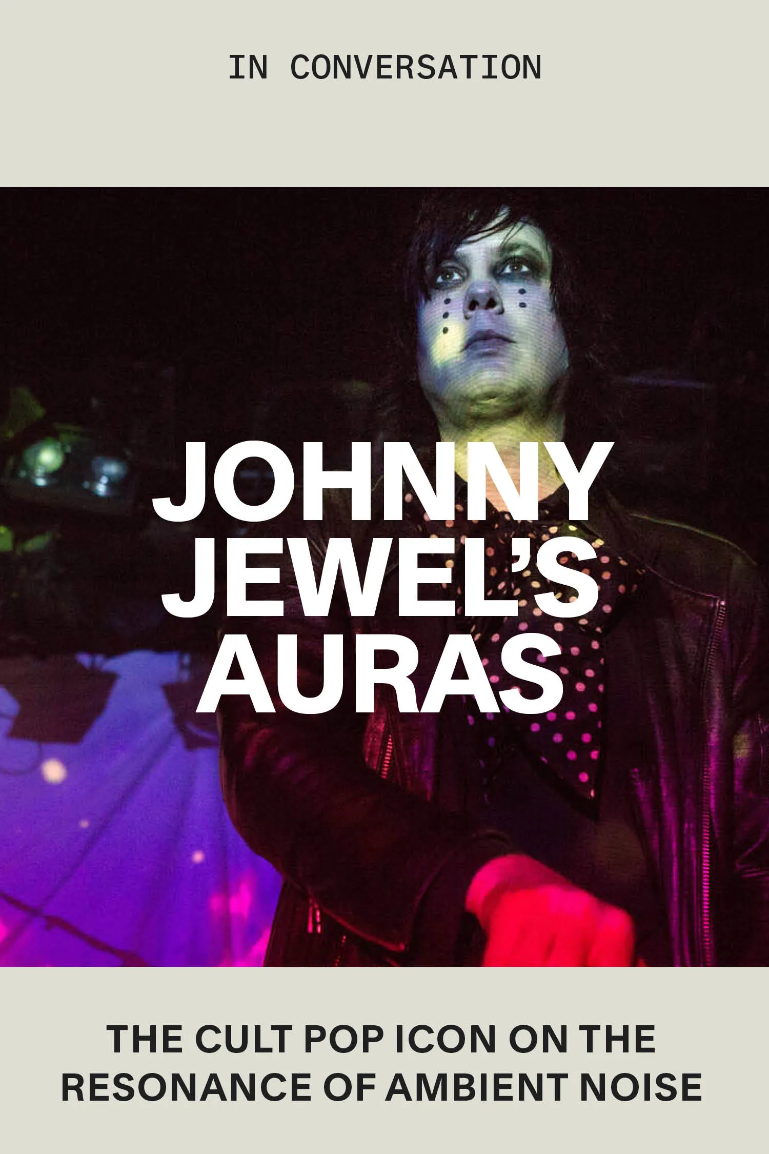 Johnny Jewel Auras
