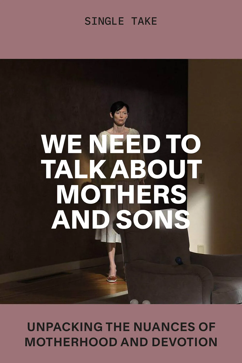 We Need to Talk About Mothers and Sons